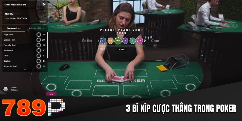3 bí kíp cược thắng trong Poker