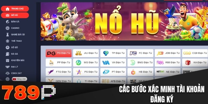 Các bước xác minh tài khoản sau khi đăng ký 789P