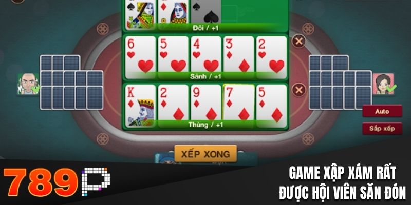 Game xập xám rất được hội viên săn đón