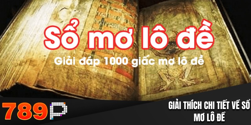 Giải mã khái niệm về sổ mơ lô đề