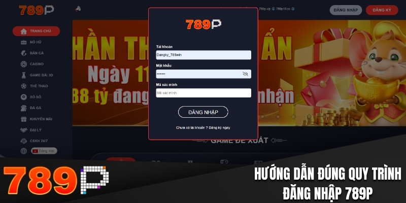 Hướng dẫn đúng quy trình đăng nhập 789P