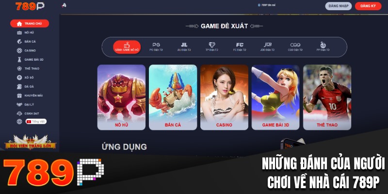 Những đánh của người chơi về nhà cái 789P